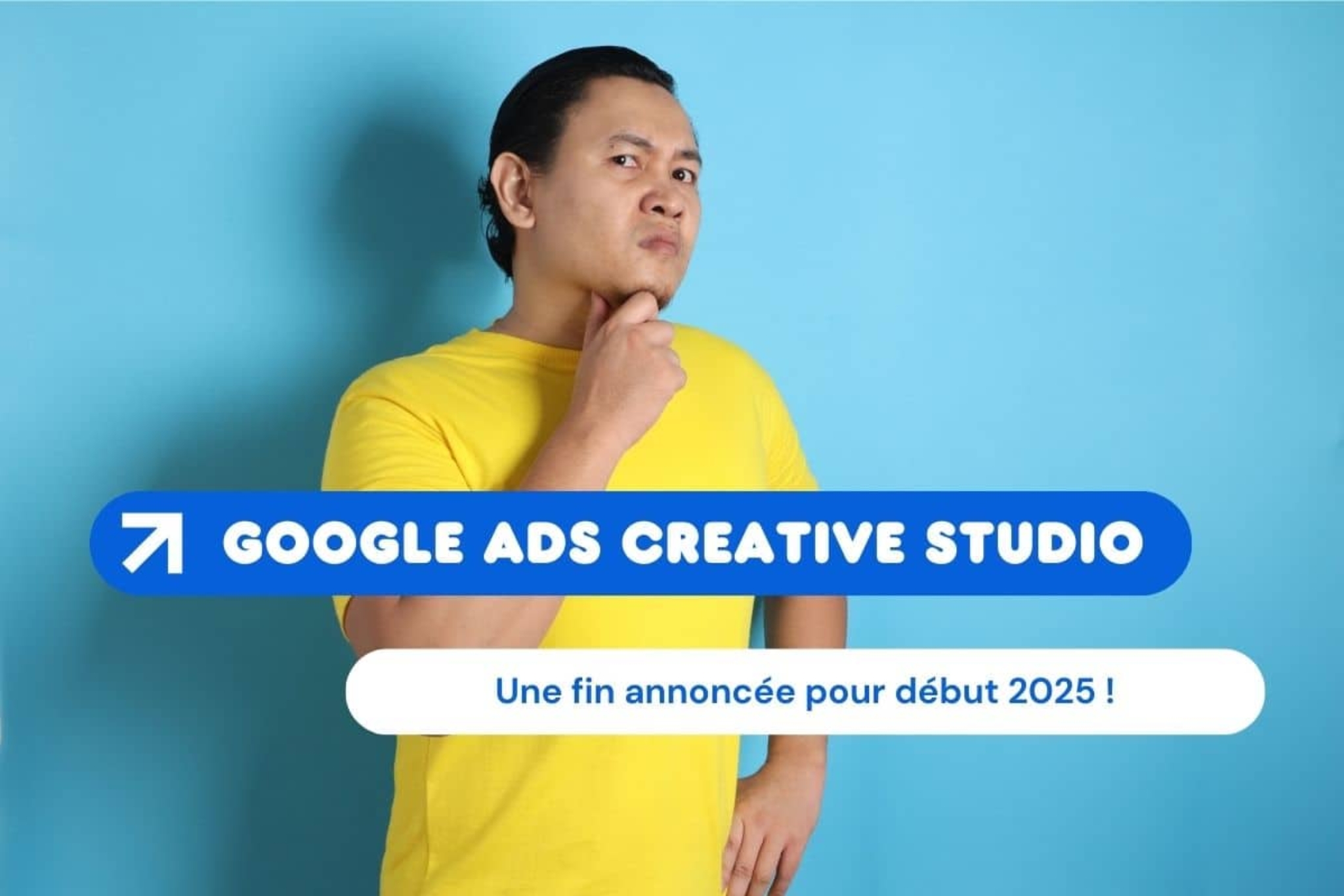 La fin de Google Ads Creative Studio est annoncée pour début 2025