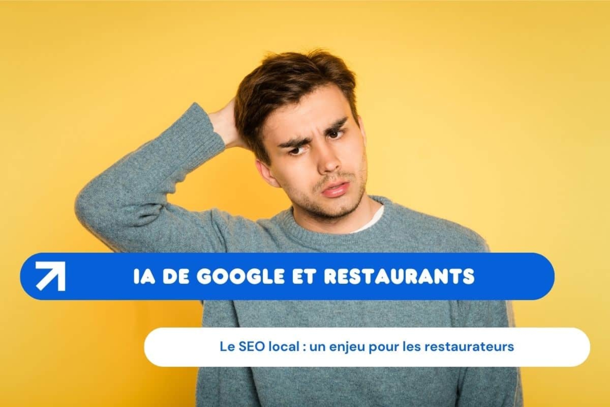 L'IA de Google a un impact sur le seo local des restaurateurs